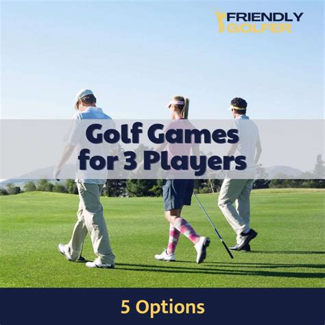 5 Fun Golf Games for 3 Players [with Betting].